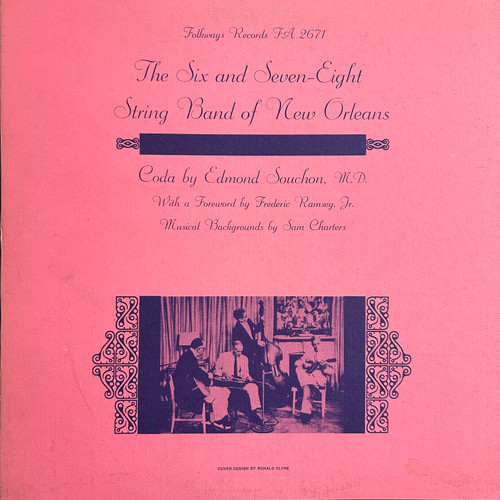 Various Artists - Six And Seven-Eight String Band Of New Orleans (Folkways Records, EX/VG)