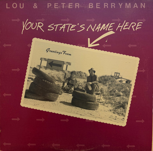 Lou & Peter Berryman - Your State’s Name Here (1988 US, EX/VG+)