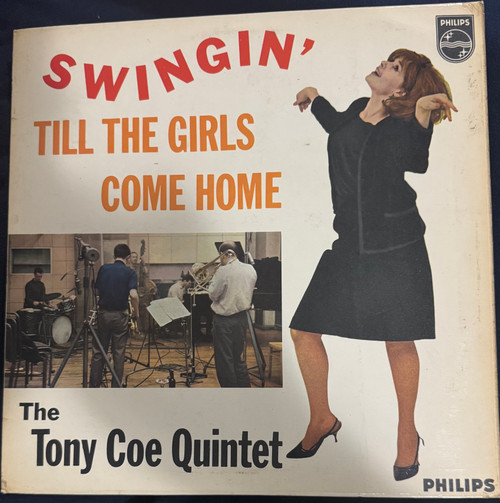 The Tony Coe Quintet - Swingin’ Till the Girls Come Home (1962 UK VG+/VG)