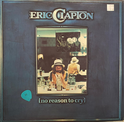 Eric Clapton — No Reason To Cry (Canada 1976, EX/EX)