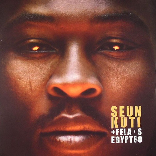 Seun Kuti + Fela’s Egypt 80 — Seun Kuti + Fela’s Egypt 80 (UK 2008, NM-/NM-)