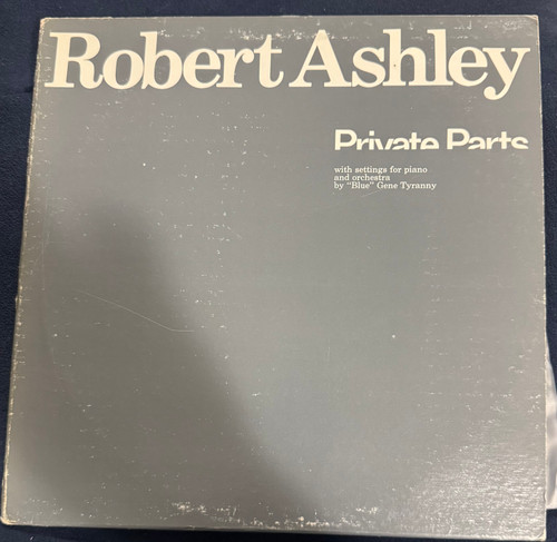 Robert Ashley - Private Parts with settings for Piano and Ochestra
