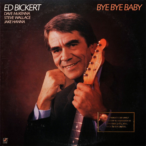 Ed Bickert – Bye Bye Baby (LP used US 1984  in open shrink NM-/VG+)