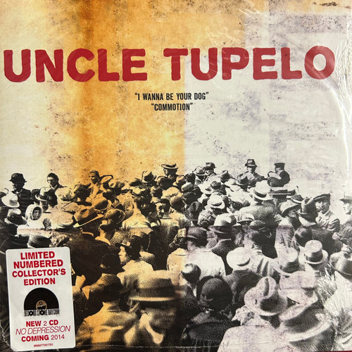 Uncle Tupelo - I Wanna Be Your Dog / Commotion 7” (2013, sealed)