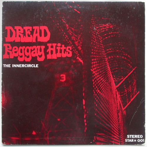 The Innercircle ‎– Dread Reggay Hits