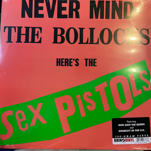 Sex Pistols - Never Mind the Bollocks Here’s the Sex Pistols (2008 US Reissue)