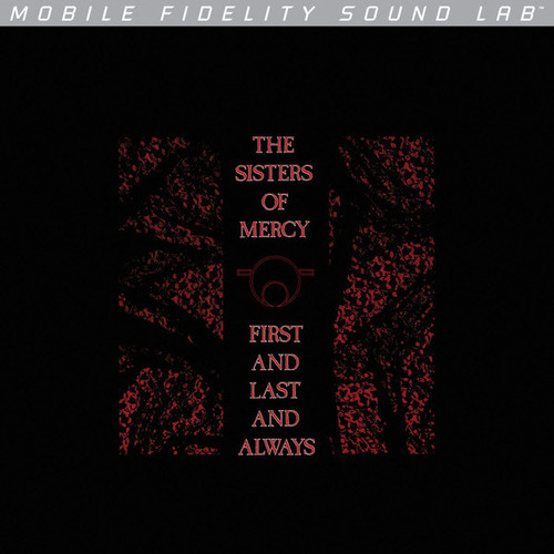 The Sisters Of Mercy — First and Last and Always (US 2011 Audiophile Reissue, Numbered, Sealed)