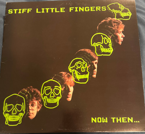 Stiff Little Fingers - Now Then (1982 1st UK with Poster and  Inner EX/VG+)