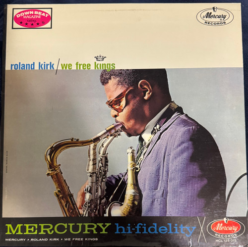Roland Kirk - We Free Kings (1963 UK EX/EX an Amazing Copy)