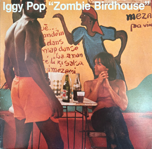 Iggy Pop - Zombie Birdhouse (1982 Canada, VG+/VG+)