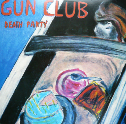 The Gun Club - Death Party (2004 US, Reissue/Remaster, SEALED)