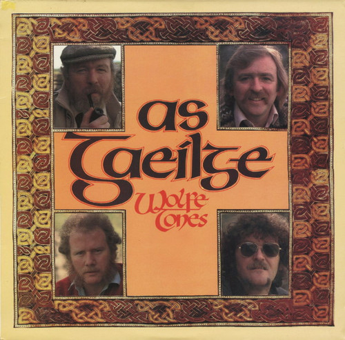 The Wolfe Tones  - As Gaeilge  (1981 Ireland EX/VG+)