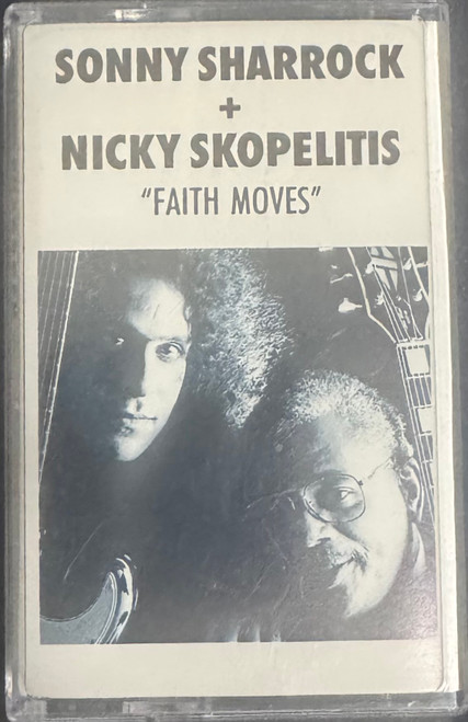 Sonny Sharrock - Nicky Skopelitis   - Faith Moves (1991 Cassette EX/EX)