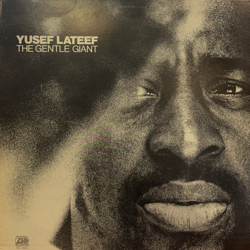 Yusef Lateef - The Gentle Giant (1972 US, Presswell Pressing, EX/VG+)
