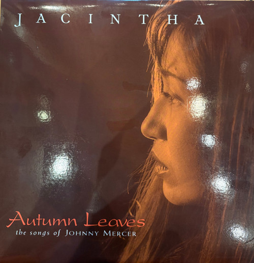 Jacintha - Autumn Leaves - The Songs Of Johnny Mercer (2018 US, 180g LP with bonus 12” 45RPM, 1-step, Reissue, NM/NM-)