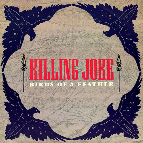 Killing Joke – Birds Of A Feather (3 track 12 inch EP used UK 1982 VG+/VG+)