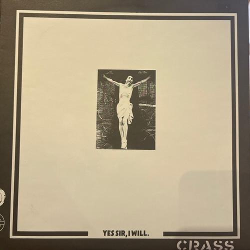 Crass - Yes Sir, I Will. (2000’s UK Reissue, Includes insert, NM-/NM-)