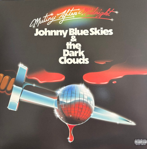 Johnny Blue Skies & The Dark Clouds - Mutiny After Midnight (2026 US, NM/NM) 
