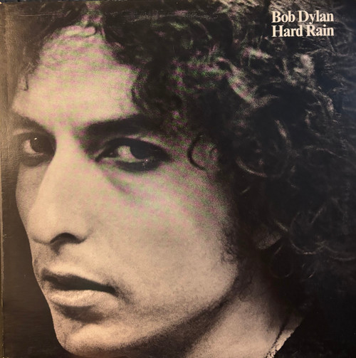 Bob Dylan - Hard Rain (1978 Canada, EX/VG+)
