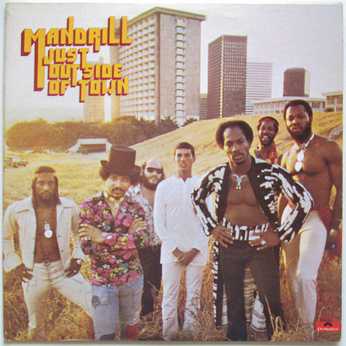 Mandrill ‎– Just Outside Of Town