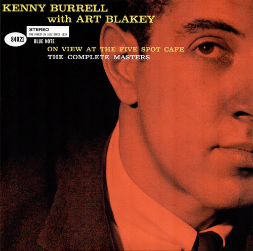 Kenny Burrell / Art Blakey - On View At The Five Spot Cafe (2025 Blue Note Reissue)