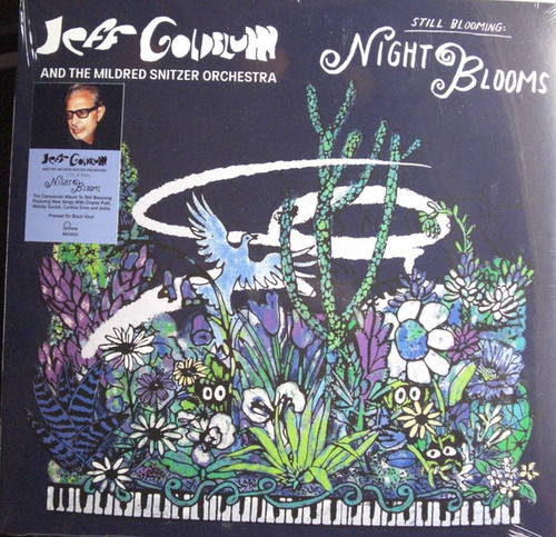 Jeff Goldblum — Still Blooming: Night Blooms