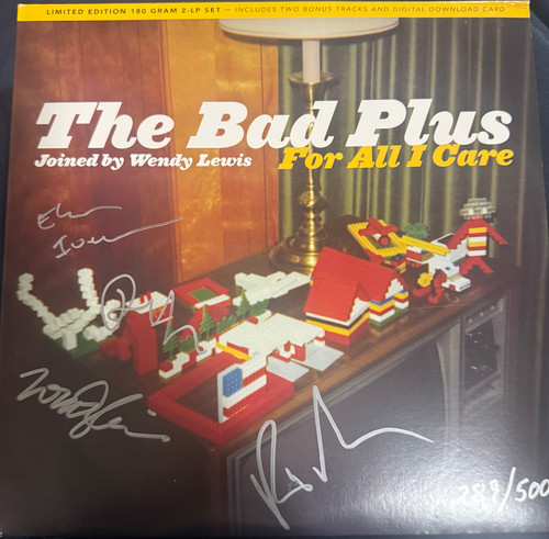 The Bad Plus - For all I Care (2009 Autographed EX Vinyl - Numbered 285/500)