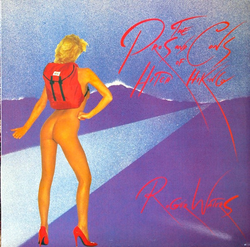 Roger Waters — The Pros and Cons Of Hitch Hiking (Canada 1984, EX/EX)