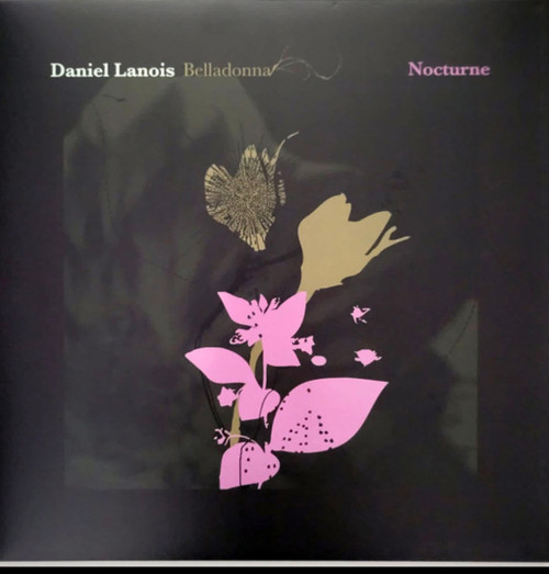 Daniel Lanois - Belladonna (2024 numbered reissue - NM/NM) - The