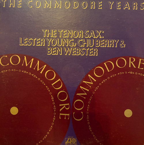 Lester Young - The Tenor Sax: Lester Young, Chu Berry & Ben Webster (1973 US, 2XLP, Mono, Presswell Pressing, VG+/VG)