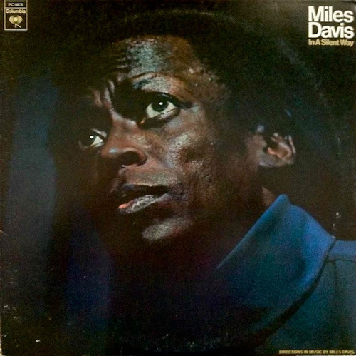 Miles Davis – In A Silent Way (LP used US 1977 reissue VG+/VG+)
