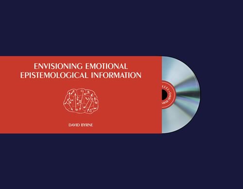 David Byrne Envisioning Emotional Epistemological Information (2003 DVD -PowerPoint Book by Talking Heads’ Byrne)  