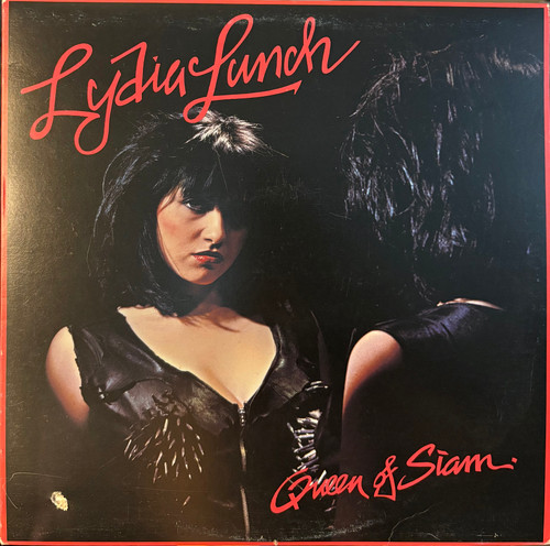 Lydia Lunch - Queen Of Siam (1980 Canada, Hole punch, VG+/VG)