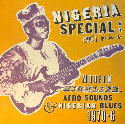 Various - Nigeria Special: Part 1 (Modern Highlife, Afro-Sounds & Nigerian Blues. 1970-76) (2008 UK, 2XLP, Compilation, 180g, VG+/VG+)