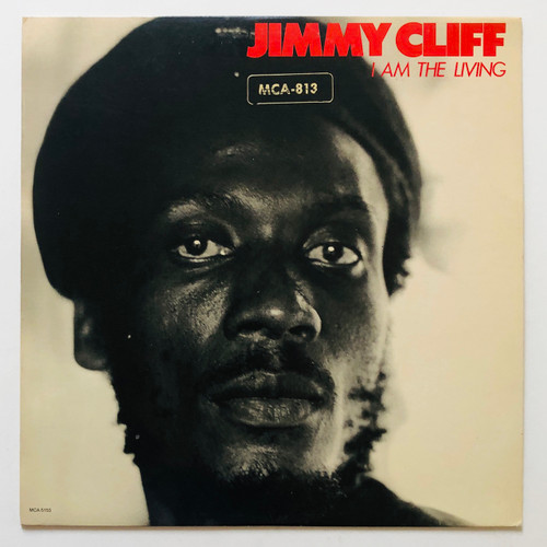 Jimmy Cliff - I Am the Living (EX  / EX)