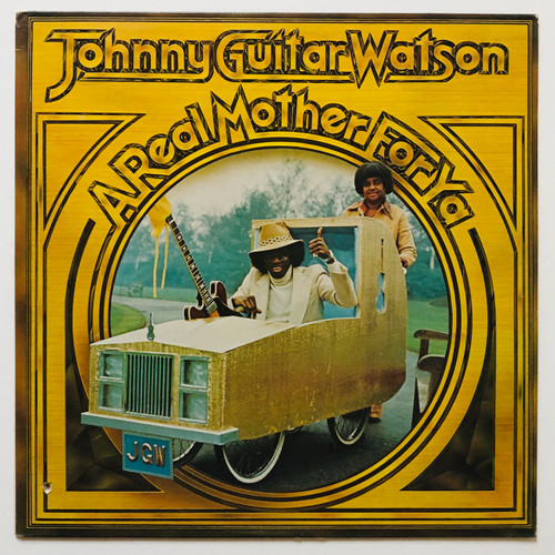 Johnny Guitar Watson – A Real Mother For Ya (EX / EX)