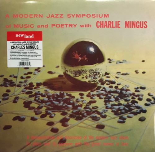 Charles Mingus - A Modern Jazz Symposium Of Music And Poetry (2022 UK, NM/NM)