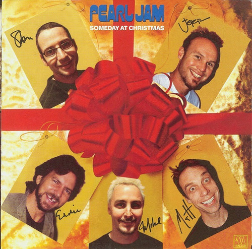 Pearl Jam - Someday At Christmas (7” Fan Club)