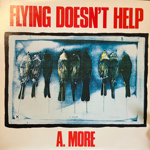 A. More - Flying Doesn’t Help (EX/EX) (1981, CAN)