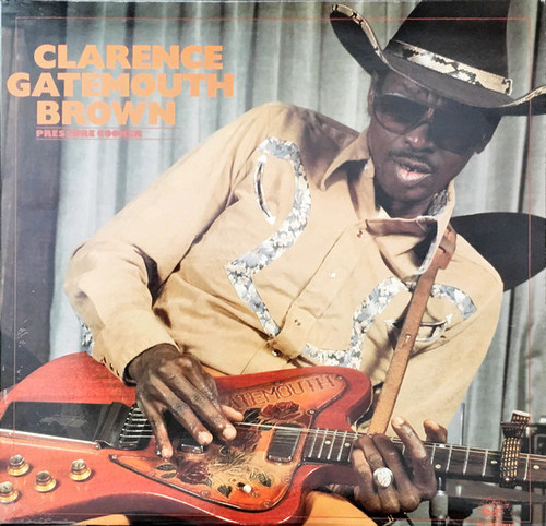 Clarence "Gatemouth" Brown – Pressure Cooker (LP used Canada 195 VG+/VG+)