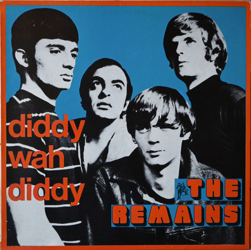 The Remains  - Diddy Wah Diddy (1982 France VG+/VG+)