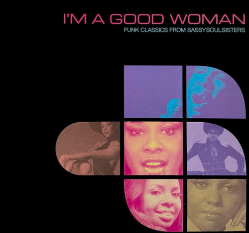 Various - I'm A Good Woman (Funk Classics From Sassy Soul Sisters) (2000 UK, 2XLP Compilation, NM/NM-)