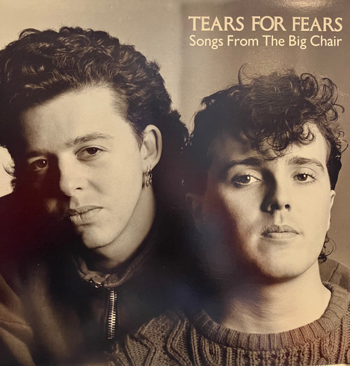 Tears For Fears - Songs From The Big Chair (EX/EX-) (1985, CAN) - With original inner sleeve