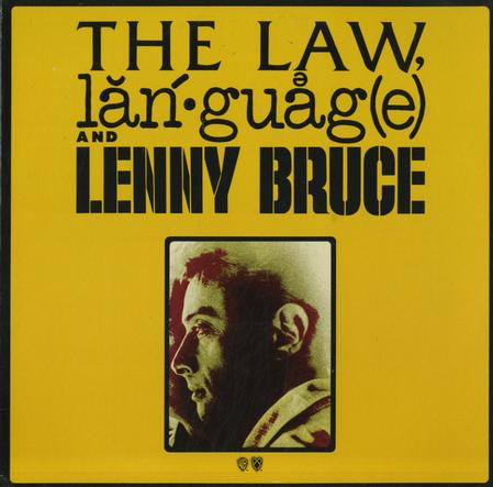 Lenny Bruce – The Law, Language And Lenny Bruce (LP used US 1974 VG+/VG+)