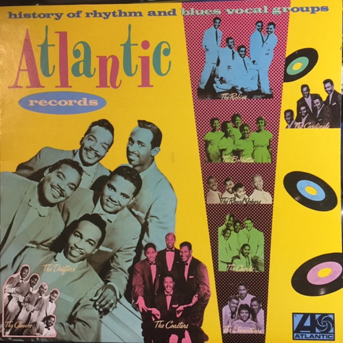 Various – Atlantic Records History Of Rhythm And Blues Vocal Groups (LP used Canada 1983 compilation VG+/VG+)