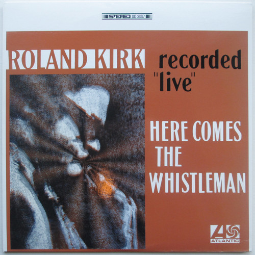 Roland Kirk - Here Comes The Whistleman (reissue)