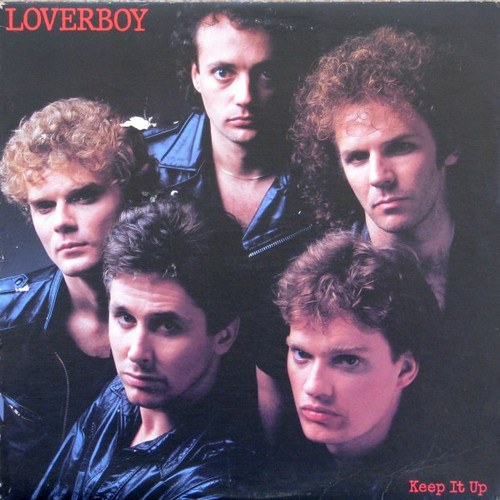 Loverboy – Keep It Up (LP used Canada 1983 VG+/VG+)