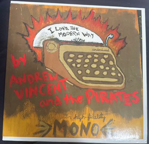 Andrew Vincent and the Pirates - I Love The Modern Way (2003 Limited Edition 12/107 EX/VG+)