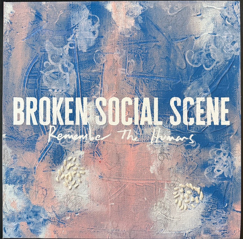 Broken Social Scene  - Remember the Humans (2026 White Vinyl NM/NM)