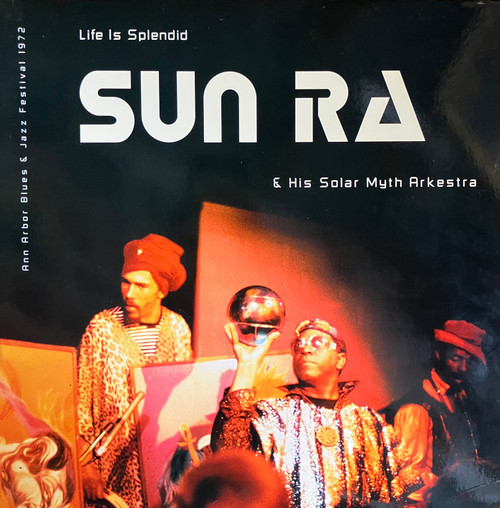 Sun Ra & His Solar Myth Arkestra - Life Is Splendid (VG+/VG+) (1999, US)